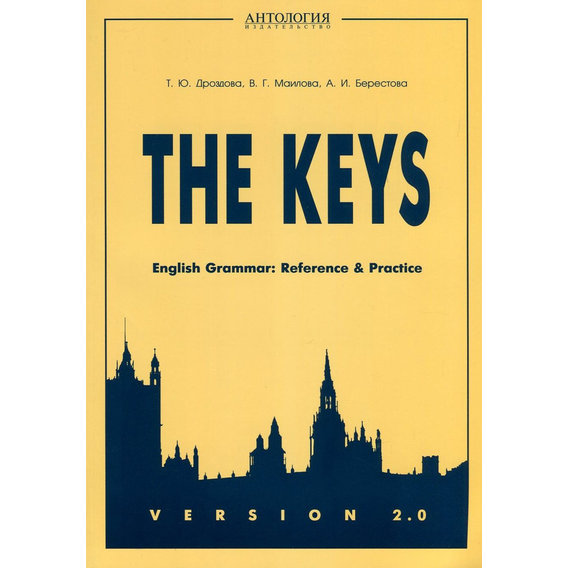

The Keys. English Grammar: Reference & Practice. Version 2.0