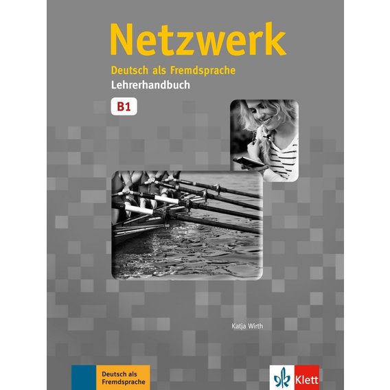 Netzwerk B1: Lehrerhandbuch