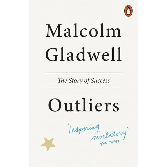 Malcolm Gladwell: Outliers