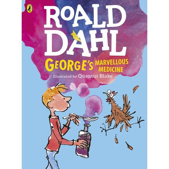Roald Dahl: George's Marvellous Medicine (Colour Edition)