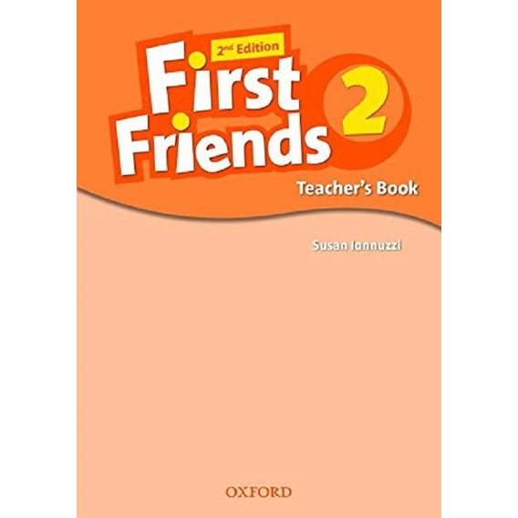 First Friends 2nd Edition 2: Teacher's Book