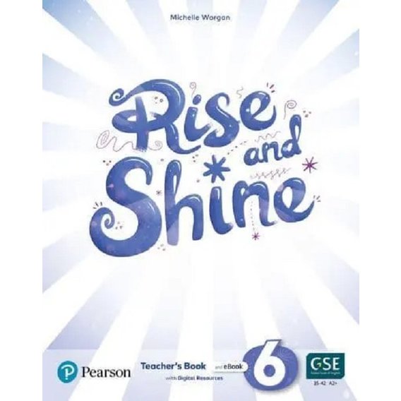 Rise and Shine Level 6 Teacher's Book +eBook +Activity eBook + Online Practice + Digital Resources